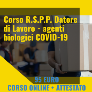 R.S.P.P. Datore di Lavoro - agenti biologici COVID-19