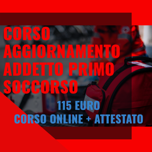 Corso Aggiornamento Addetto Primo Soccorso