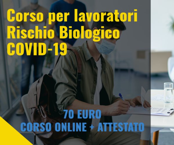 Corso per lavoratori Rischio Biologico COVID-19