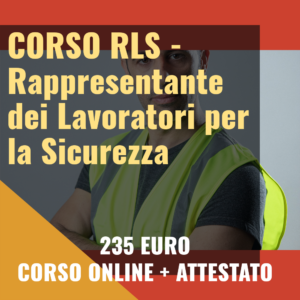 corso RLS Rappresentante dei Lavoratori per la Sicurezza