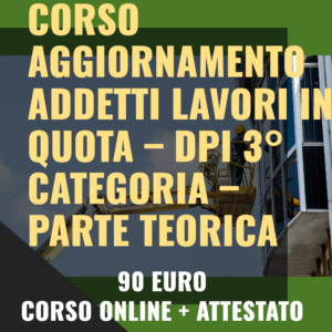 corso di aggiornamento addetti lavori in quota DPI 3 categoria