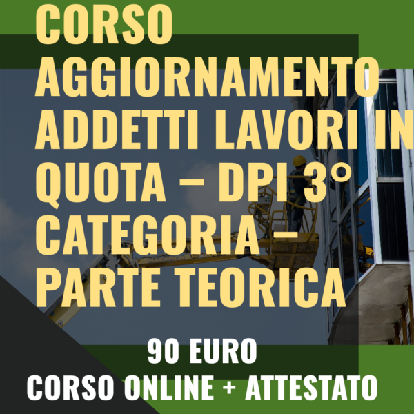 corso di aggiornamento addetti lavori in quota DPI 3 categoria