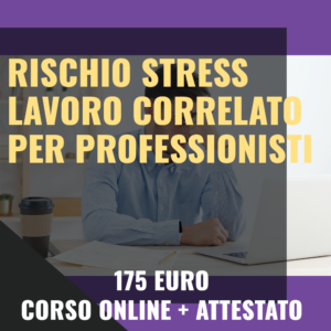 rischio stress lavoro correlato per professionisti