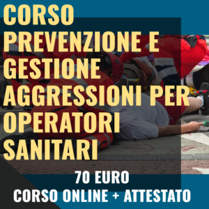 corso prevenzione e gestione aggressioni per operatori sanitari