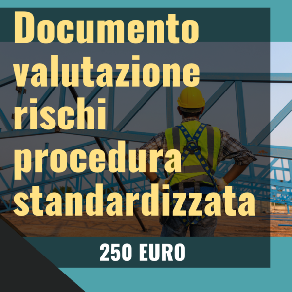 documento valutazione rischi procedura standardizzata